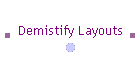 Demistify Layouts