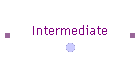 Intermediate
